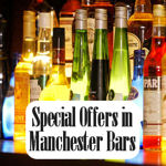Special Offers in Manchester bars